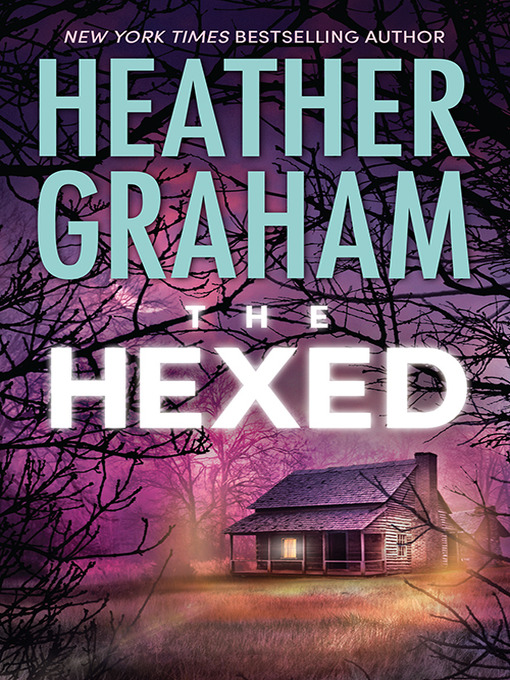 Title details for The Hexed by Heather Graham - Available